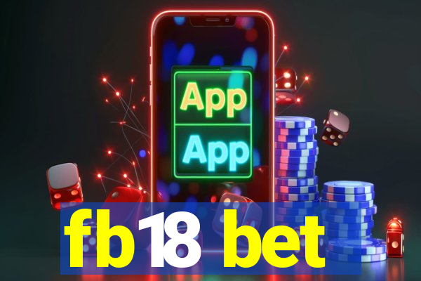 fb18 bet